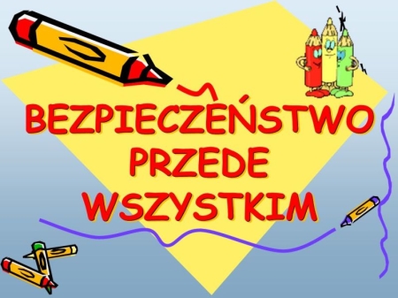 BEZPIECZEŃSTWO W SZKOLE PODSTAWOWEJ W SWORNEGACIACH